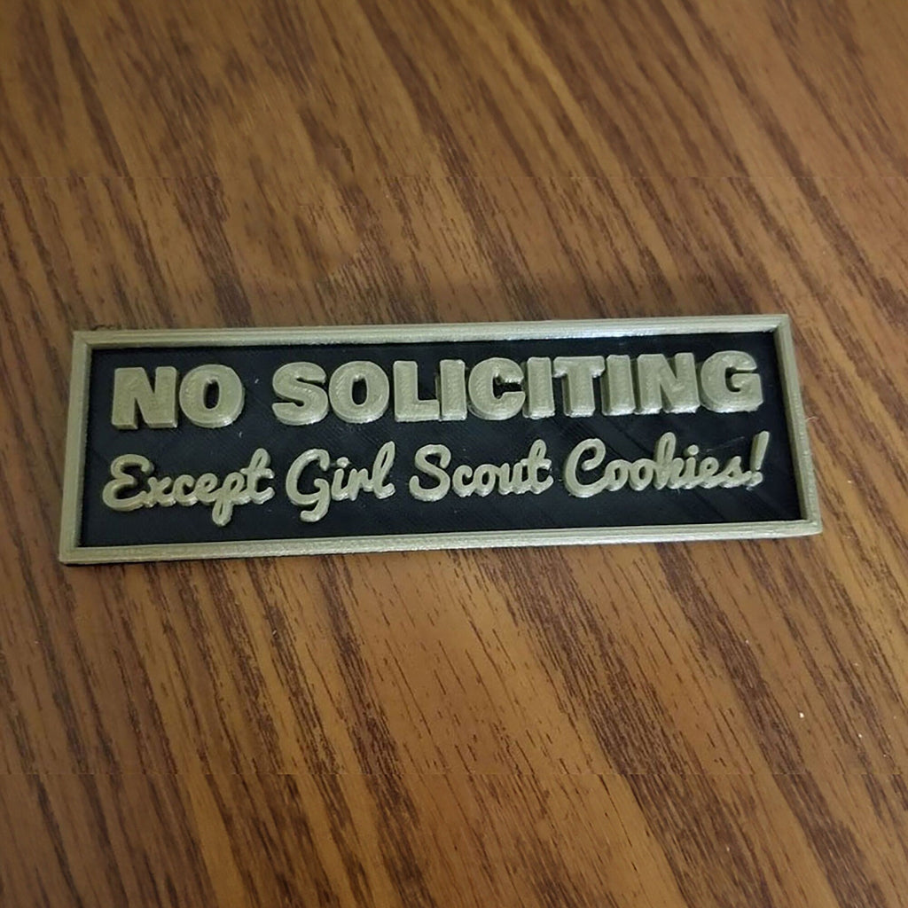 No Soliciting Except Girl Scout Cookies porch sign with raised lettering